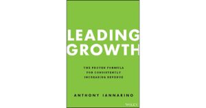 Leading Growth by Anthony Iannarino